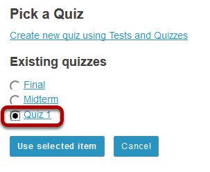 Select the assessment from the list of existing quizzes. 