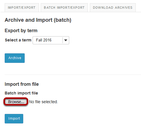 Click Browse to locate your batch import file.