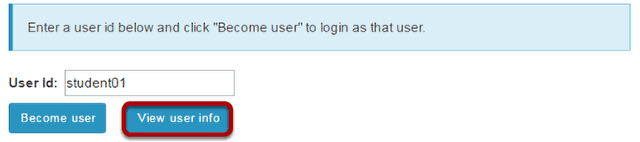 Enter a user id and click View user info.